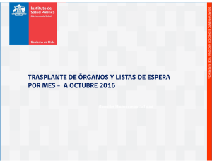 trasplante de &oacute;rganos y listas de espera por mes - a octubre