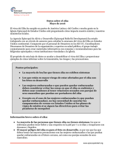 Datos sobre el zika Mayo de 2016 El virus del Zika ha surgido en