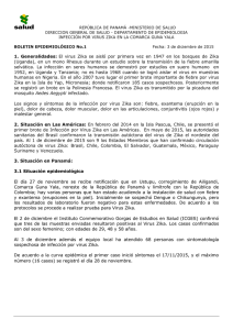 1. Generalidades: El virus Zika se aisló por primera vez en 1947 en