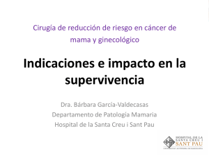 Cirugía de reducción de Riesgo de Cáncer de Mama y Ginecológico