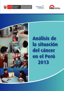 Análisis de la situación del cáncer en el Perú 2013