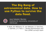 The Big Bang of astronomical data. How to use Python to survive the