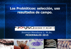 Los Probióticos: selección, uso resultados de campo.