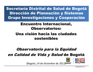 Observatorio para la Equidad en Calidad de Vida y Salud de Bogotá