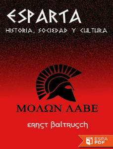 Esparta: historia, sociedad y cultura