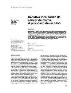 Recidiva local tardía de cáncer de mama. A propósito de