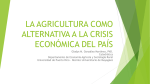 la agricultura como alternativa a la crisis económica del país