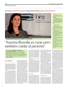 Nuestra filosofía es curar pero también cuidar al paciente