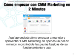 Cómo empezar en 2 minutos con CMM Marketing