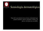 Semiología dermatológica - Facultad de Ciencias Médicas