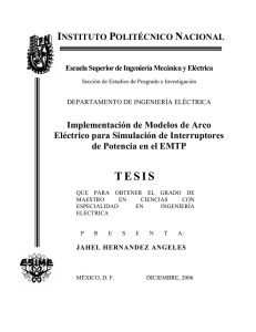 Implementación de Modelos de Arco Eléctrico para Simulación de