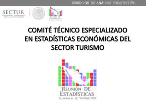 estad&iacute;sticas de turismo con base en los resultados de los