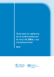 Guía para la vigilancia de la enfermedad por el virus del Zika y sus