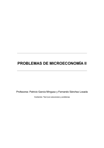 PROBLEMAS DE MICROECONOMÍA II