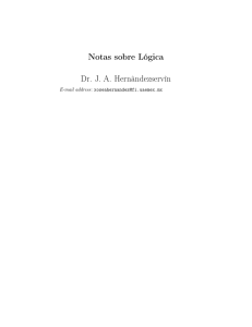 Notas sobre Lógica Dr. JA Hernândezservîn