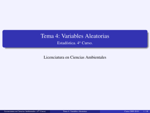 Tema 4: Variables Aleatorias