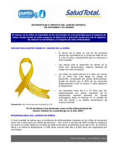 ESTADISTICAS E IMPACTO DEL CANCER INFANTIL