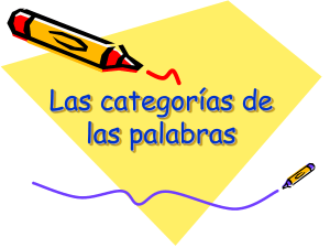 CLASES DE PALABRAS CATEGORÍAS GRAMATICALES