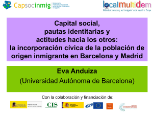 Capital social, pautas identitarias y actitudes hacia los otros: la