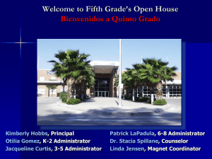 Welcome to Fifth Grade`s Open House Bienvenidos A