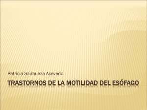 Trastornos de la motilidad del es&oacute;fago