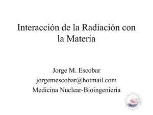 Interacción de la radiación
