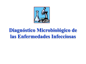 Diagnóstico Microbiológico de las Enfermedades Infecciosas
