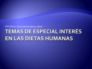 Temas de especial interés en las dietas humanas