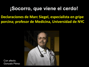 Declaraciones de Marc Siegel, especialista en gripe porcina