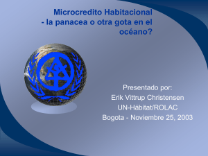 Microcredito Habitacional - panacea o otra gota en el oceano