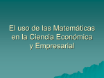 El uso de las Matemáticas en la Ciencia Económica y Empresarial