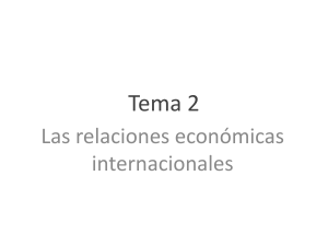 Tema 2 Las relaciones económicas internacionales