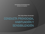 Conducta Provocada, habituación y sensibilización