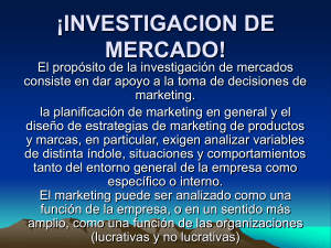 Marketing.¡INVESTIGACION DE MERCADO!