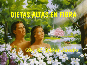 dietas altas en fibra. ´´ y dijo dios: he aquí os he dado toda planta