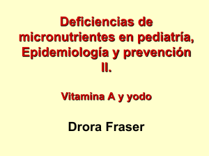 Pediatric Micronutrient Deficiencies, Epidemiology and prevention II