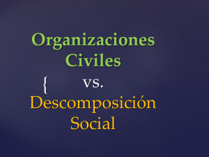 Organizaciones Civiles vs. Descomposición Social