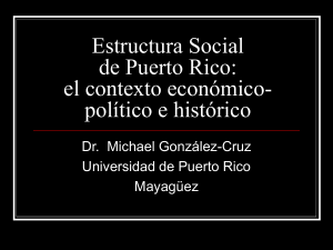 Estructura Social de Puerto Rico: el contexto económico