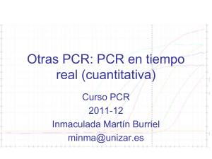 Otras PCR: PCR en tiempo real (cuantitativa)