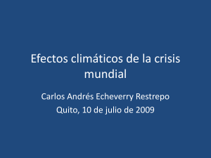 Efectos clim&aacute;ticos de la crisis mundial