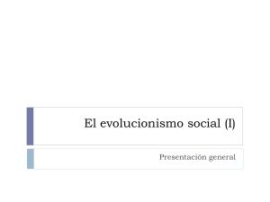 El evolucionismo social - Facultad de Ciencias Sociales