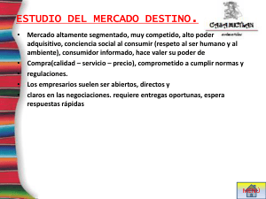 ESTUDIO DEL MERCADO DESTINO.