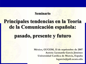 Principales tendencias en la teoría de la comunicación española