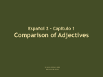 Espanol 2 – Capitulo 1 Comparison of Adjectives