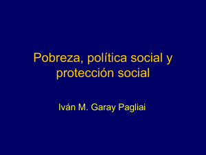 Pobreza, política social y protección social