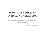 PERÚ : CRISIS, DERECHOS LABORALES Y SEGURIDAD