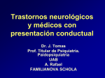 Trastornos neurológicos y médicos con presentación conductual