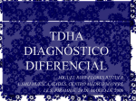 (1978): síndrome hipercinético DSM III (1987): déficit de atención