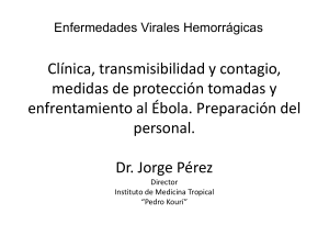 Tema: clínica, transmisibilidad y contagio, medidas de protección