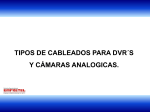 tipos de cableados para dvr´s y cámaras analogicas.